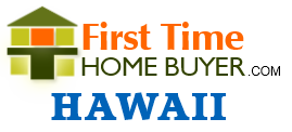 First time home buyer Hawaii