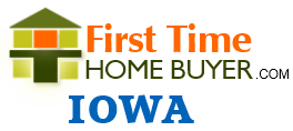 First time home buyer Iowa