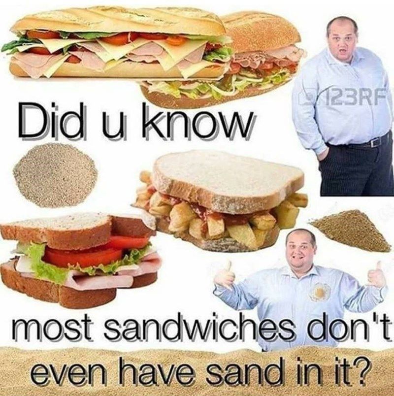 a meme with sandwich images and a man saying, 