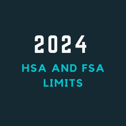 2024 HSA and FSA Contribution Limits