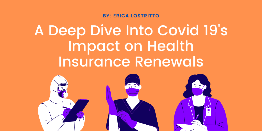Covid 19 and Health Insurance Renewals