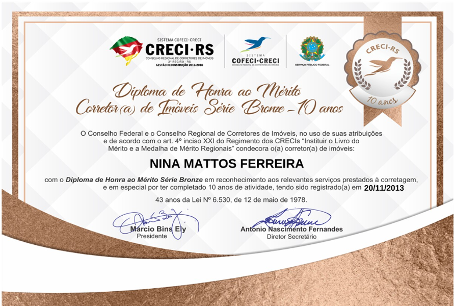 Recognition of merit diploma, without ethical issues in 10 years of Real Estate Work in Rio Grande do Sul as Real Estate Agent from South Brazil, CRECIRS