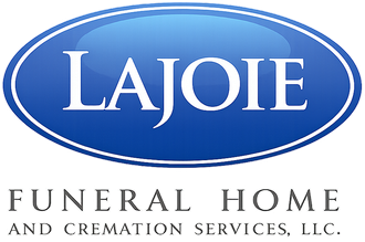 Logo for Lajoie Funeral Home and Cremation Services, LLC: blue oval with white text "LAJOIE", below text "FUNERAL HOME and CREMATION SERVICES, LLC."