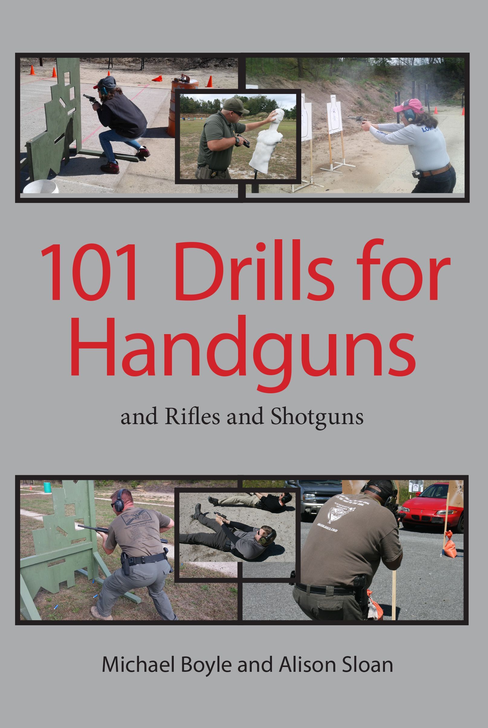101 Drills for Handguns, Rifles, and Shotguns