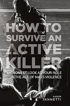 How to Survive an Active Killer
