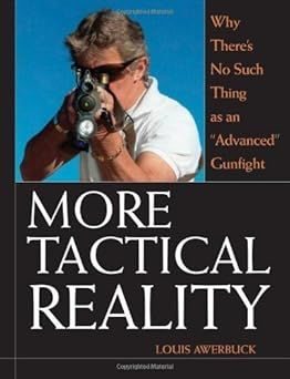 More Tactical Reality