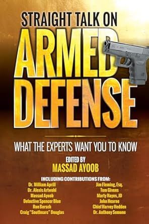 Straight Talk on Armed Defense