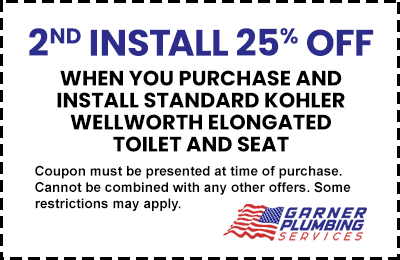 A coupon for garner plumbing services that says install 25 % off when you purchase and install standard kohler wellworth elongated toilet and seat