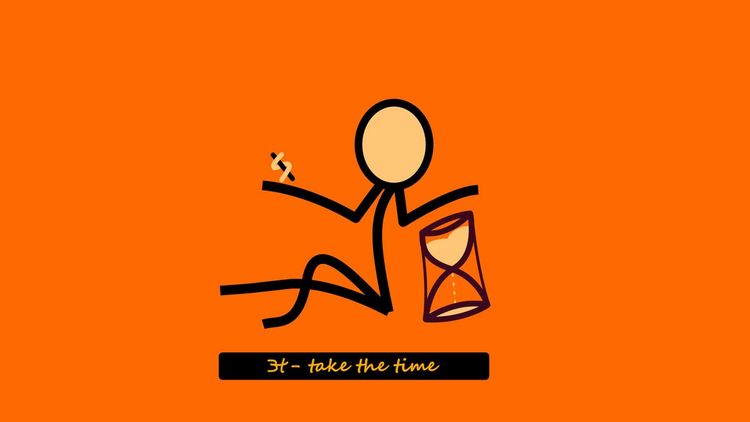 take the time