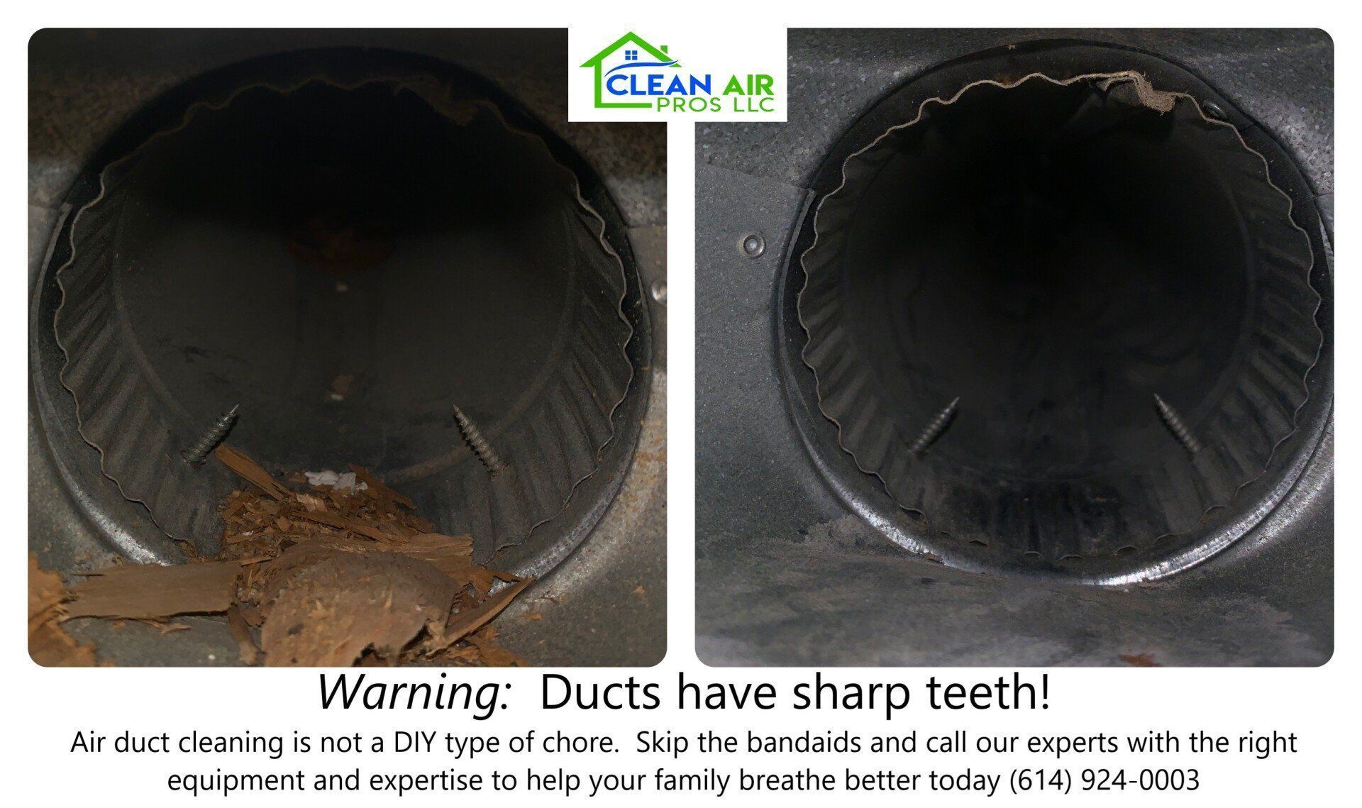 Side-by-side comparison of a dirty duct (left) and cleaned duct (right). Text warns about sharp duct teeth and professional cleaning.