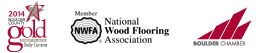 Logos: 2014 Boulder County Gold, NWFA Member, National Wood Flooring Association, Boulder Chamber.