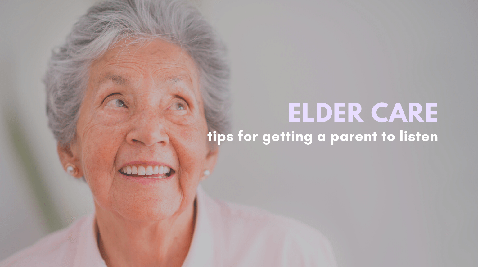 convincing an elder parent they need home care