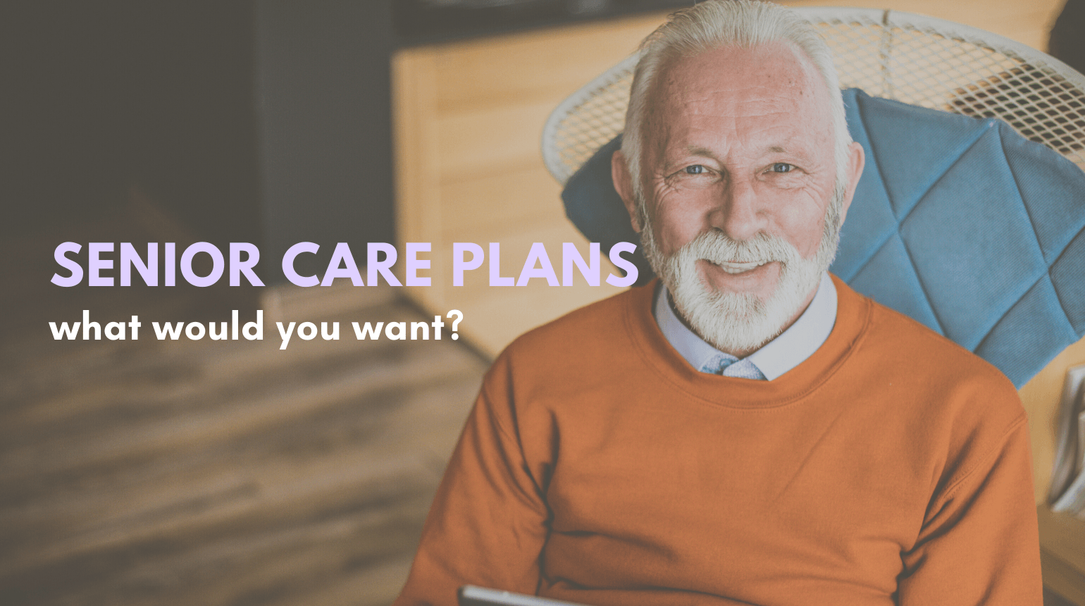 Choosing a Senior Care Plan