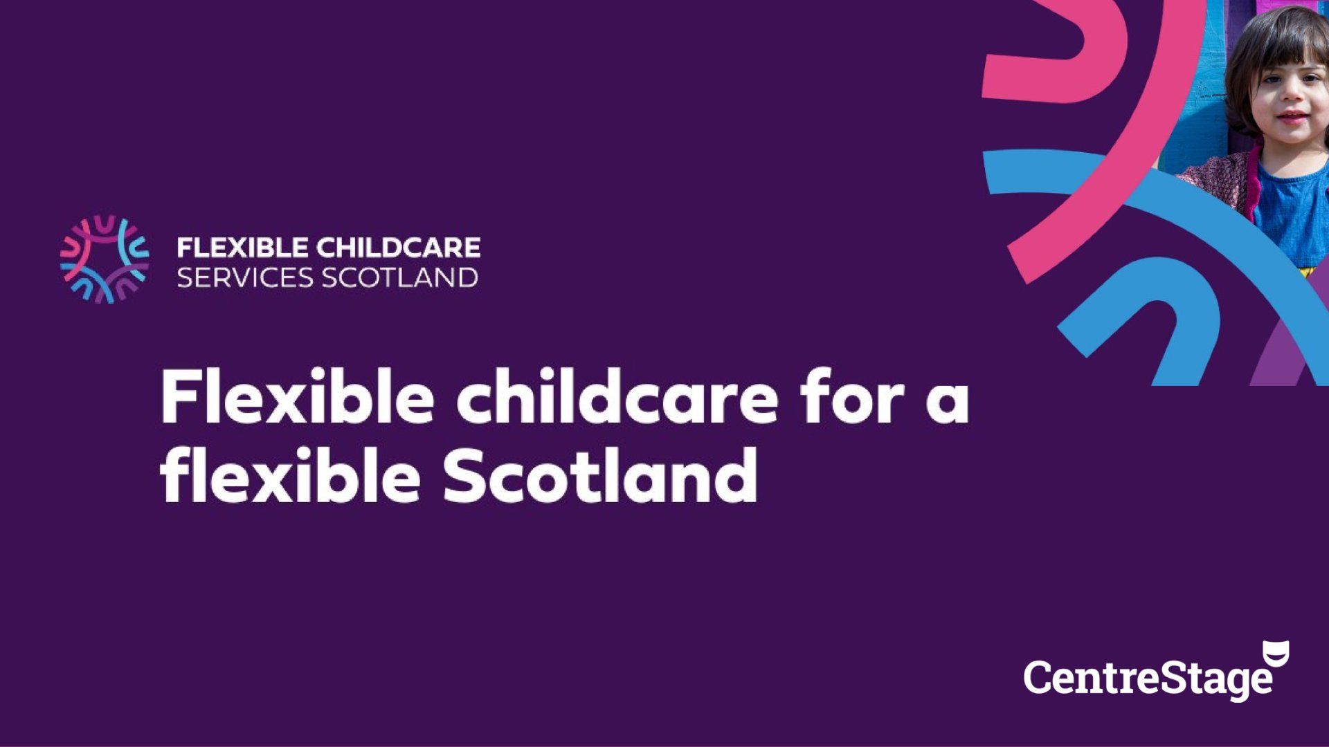 Flexible childcare for a flexible Scotland