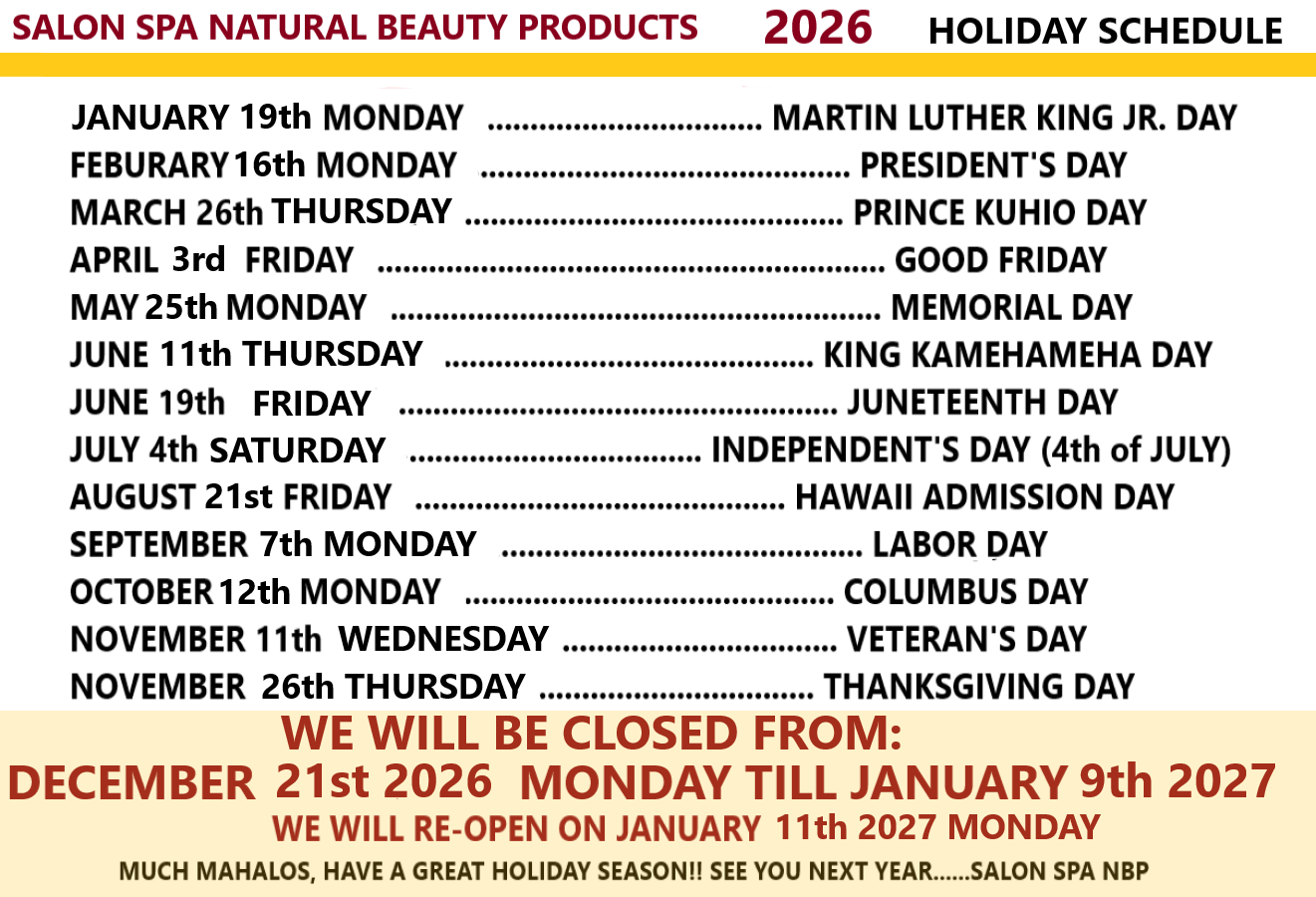 2026 Holiday Schedule for Salon Spa Natural Beauty Products, listing closures for holidays and year-end dates.