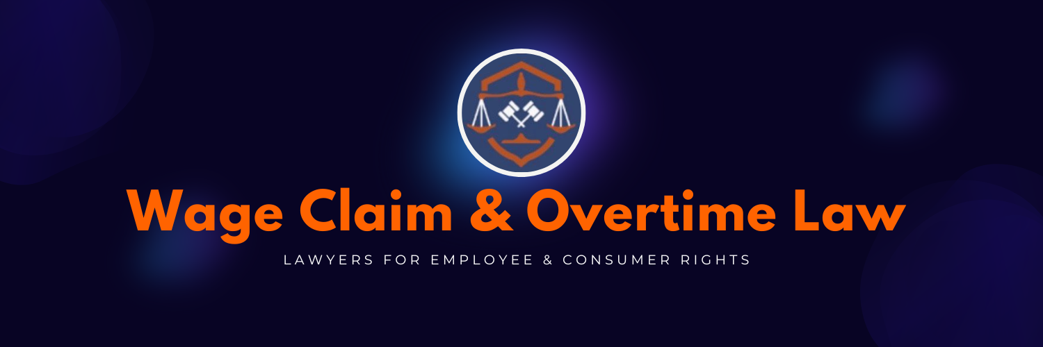Unpaid Wages Wage Theft California Overtime Law LFECR Lawyers