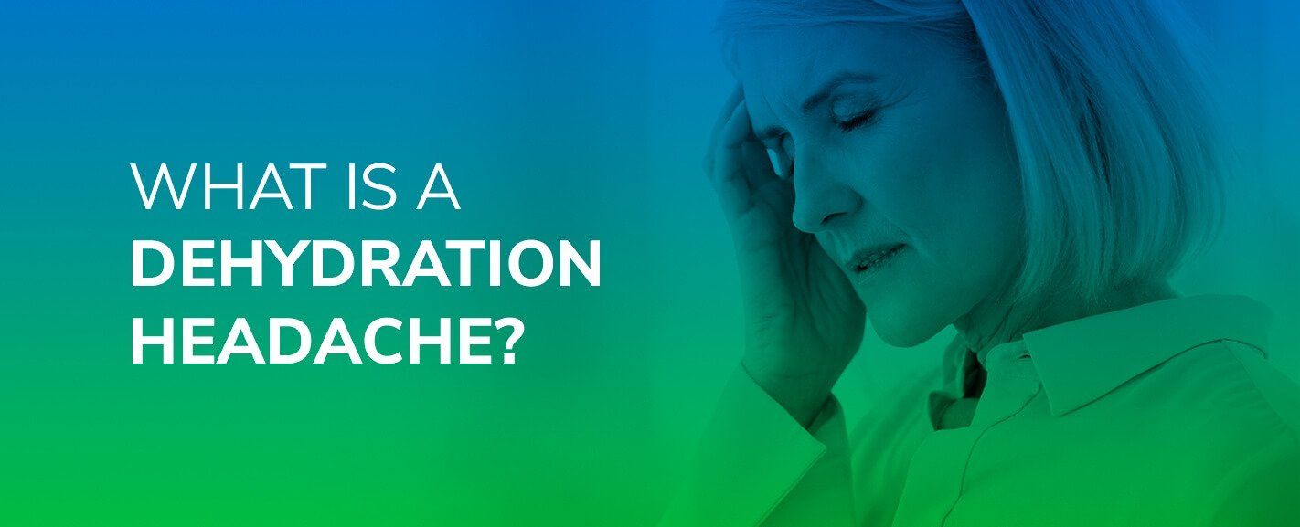 What Is a Dehydration Headache?