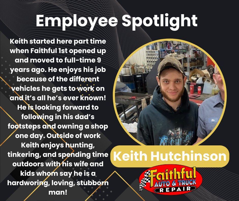 Employee Spotlight | Faithful Auto & Truck Repair