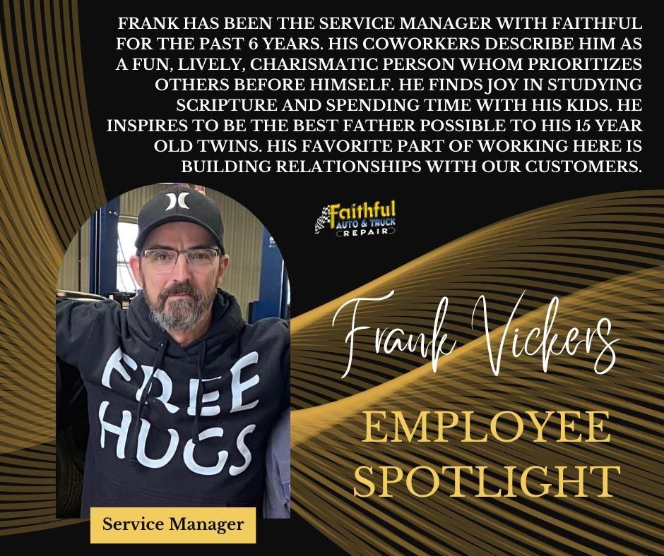 Employee Spotlight | Faithful Auto & Truck Repair