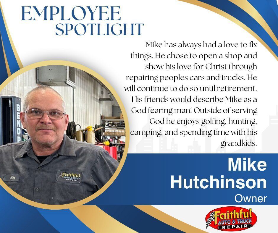 Employee Spotlight | Faithful Auto & Truck Repair