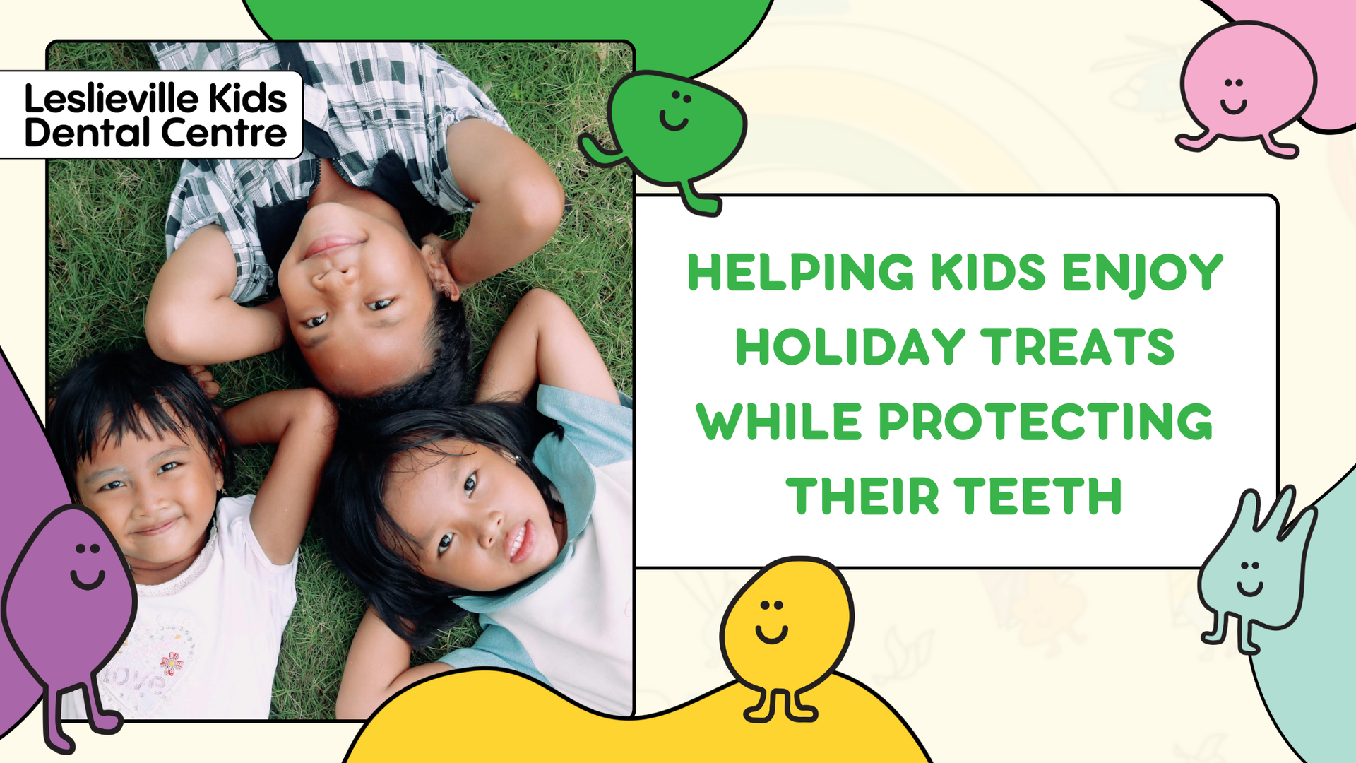 Children on grass, smiling near a graphic promoting dental care from Leslieville Kids Dental Centre.