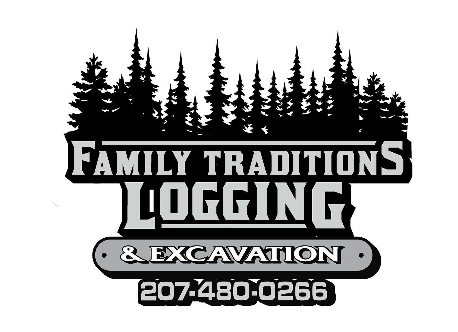 Family Traditions Logging and Excavation