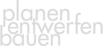 Light gray German text reading “planen entwickeln bauen” on a white background