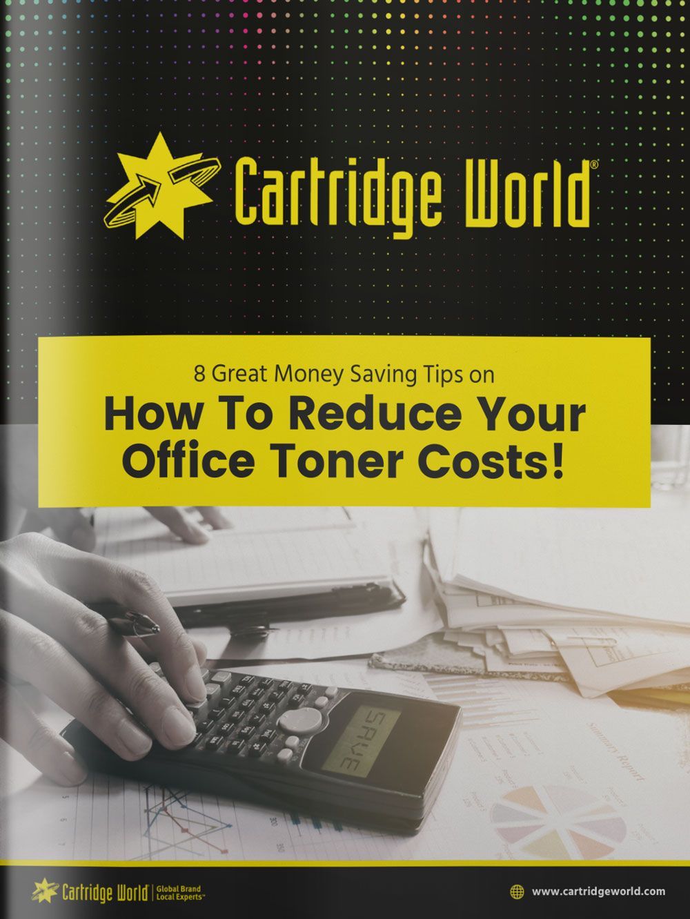 8 Great Money Saving Tips on How to Reduce Your Office Toner Costs - eBook