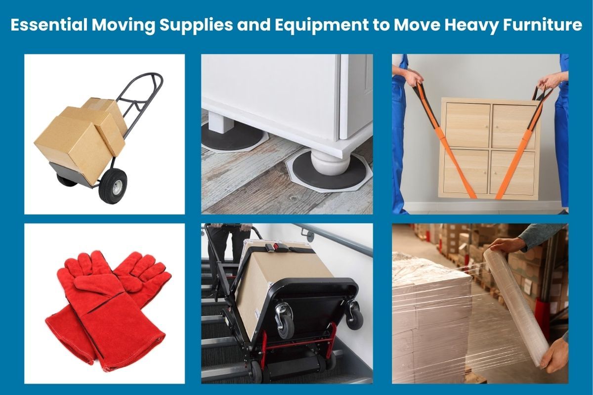 Essential Moving Supplies and Equipment to Move Heavy Furniture
