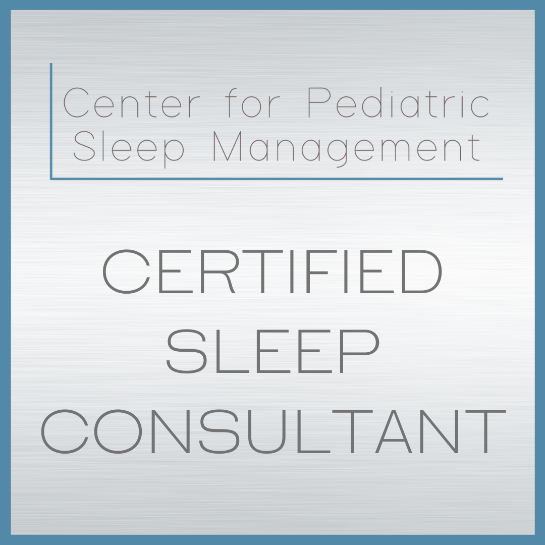 The center for pediatric sleep management has a certified sleep consultant