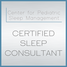 The center for pediatric sleep management has a certified sleep consultant