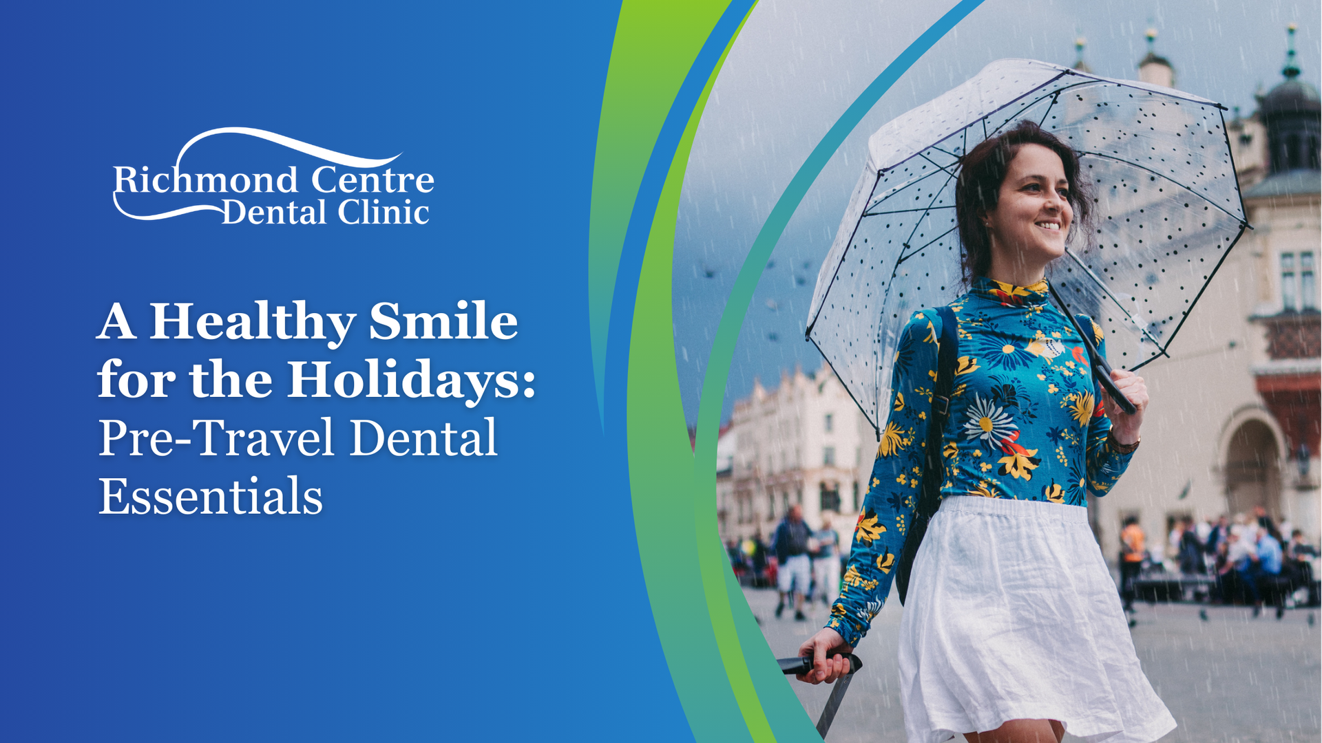 Smiling woman with umbrella walking in city, ad for Richmond Centre Dental Clinic.