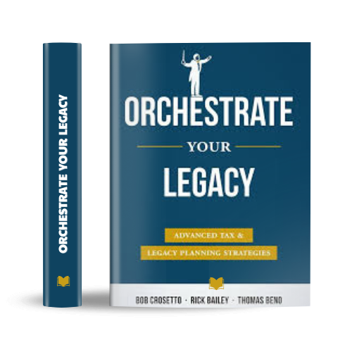 A book titled orchestrate your legacy advanced tax & legacy planning strategies