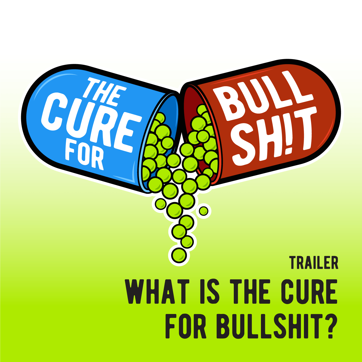 The Cure for Bullshit cover art for the podcast trailer 
