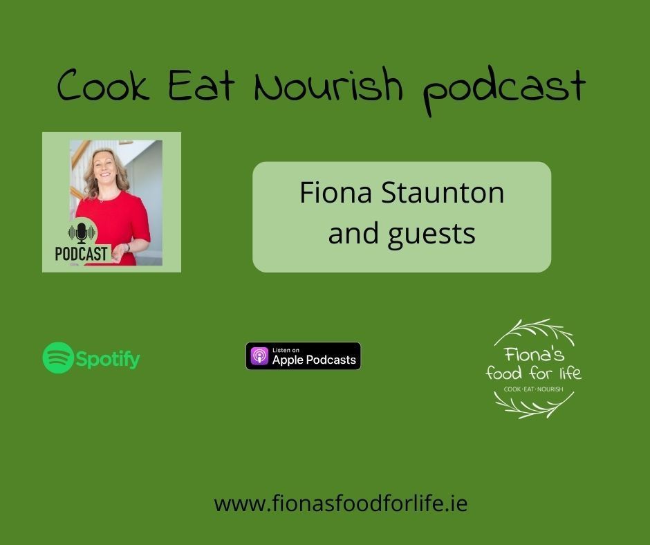 a poster for a podcast called cook eat nourish with fiona staunton and guests .