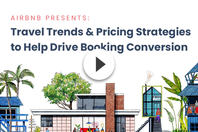 Airbnb presents travel trends and pricing strategies to help drive booking conversion