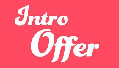 Intro offer