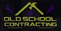 Old School Contracting