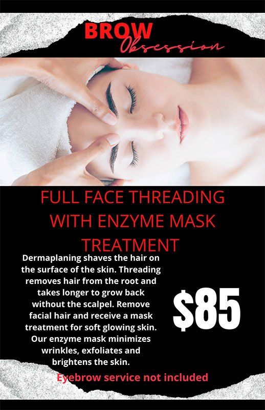 Full Face Threading with Enzyme Mask Treatment