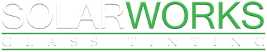 Solarworks Glass Tinting