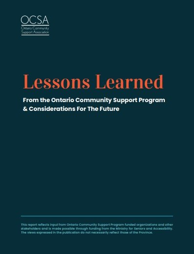 Lessons learned from the ontario community support program and considerations for the future
