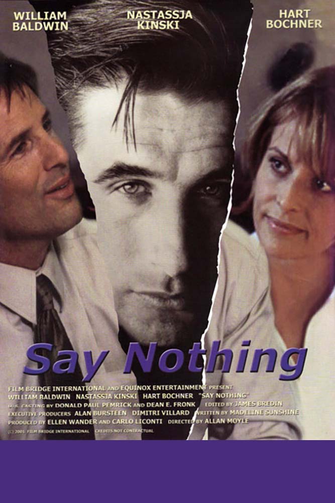 Film Bridge International Presents Say Nothing