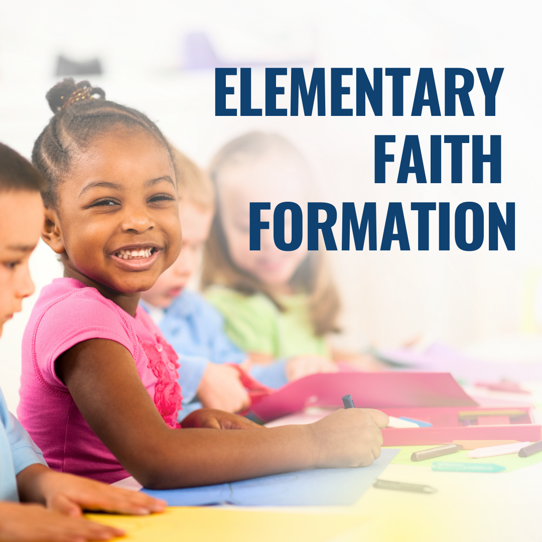 Elementary Faith Formation