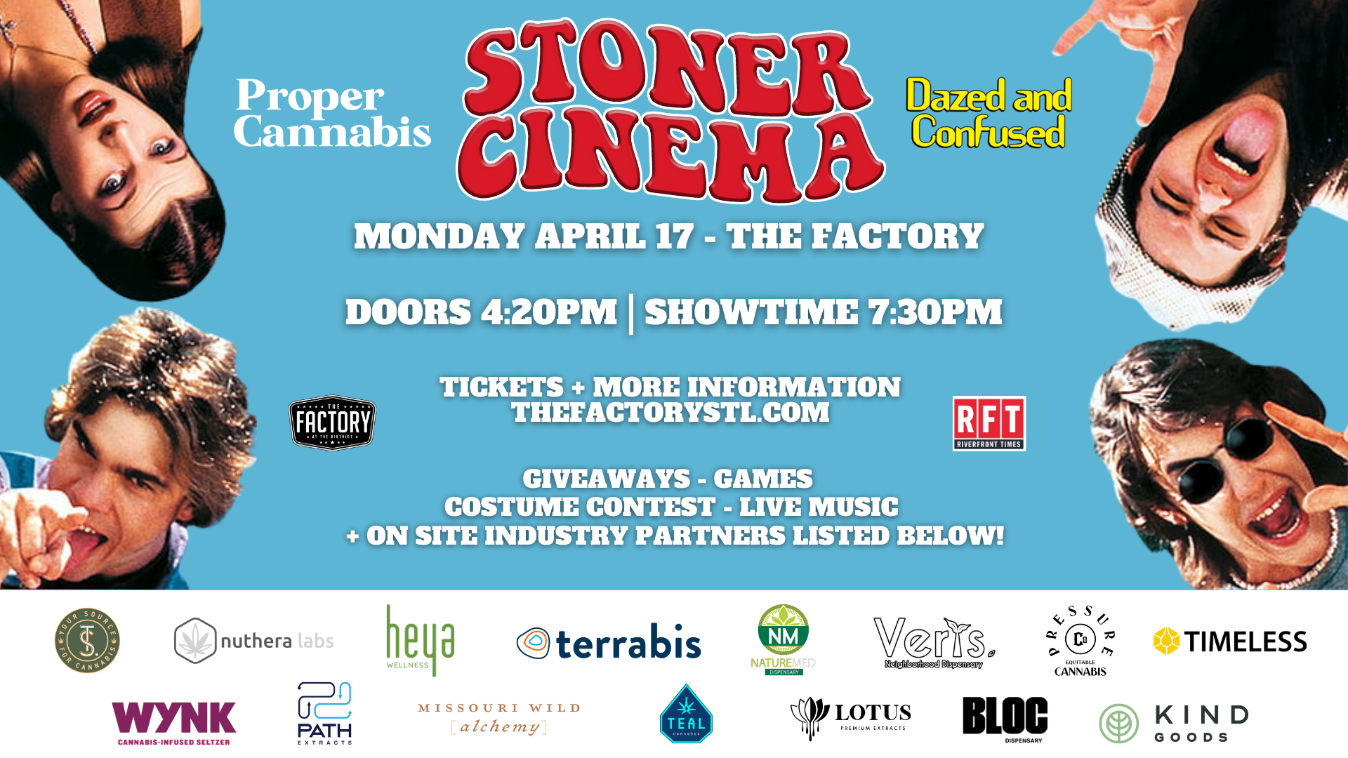 A poster for stoner cinema on april 17th at the factory