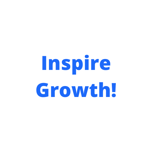 A blue sign that says `` inspire growth '' on a white background.