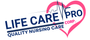 The logo for life care pro quality nursing care corp.