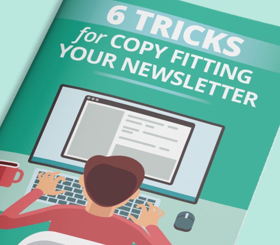 A book titled 6 tricks for copy fitting your newsletter.