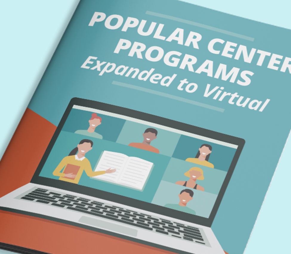 A book titled popular center programs expanded to virtual