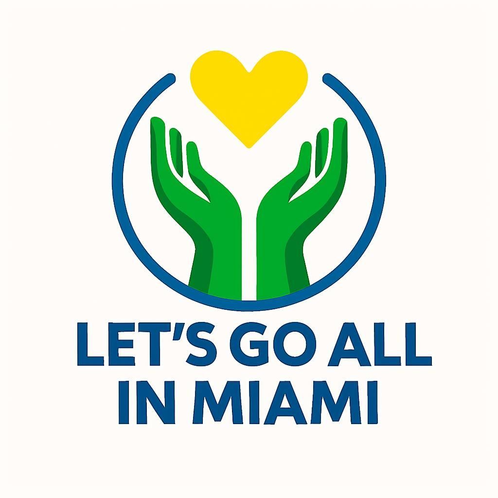 Hands cradling a yellow heart inside a blue circle. Text "LET'S GO ALL IN MIAMI".