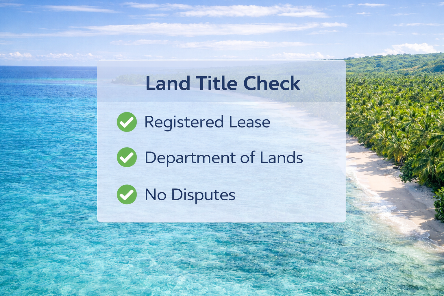Image of a land title check with points check registered , clear of disputes at department of lands.